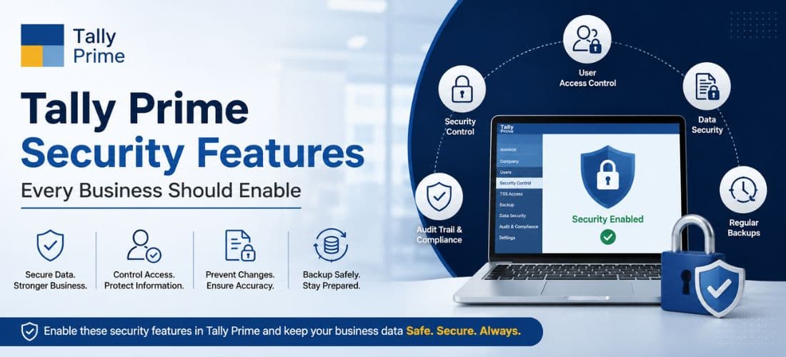 Tally Prime Security Features Every Business Should Enable
