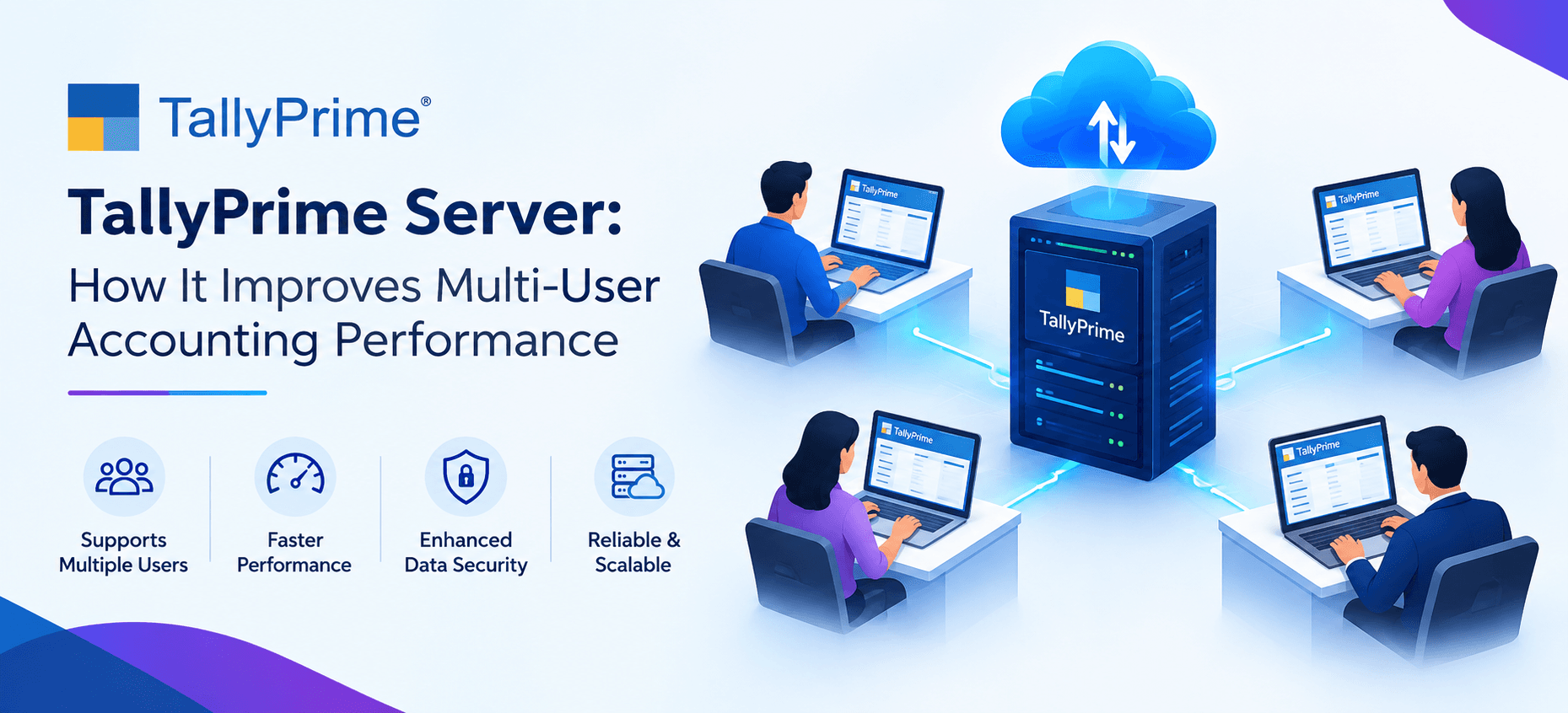 TallyPrime Server: How It Improves Multi-User Accounting Performance