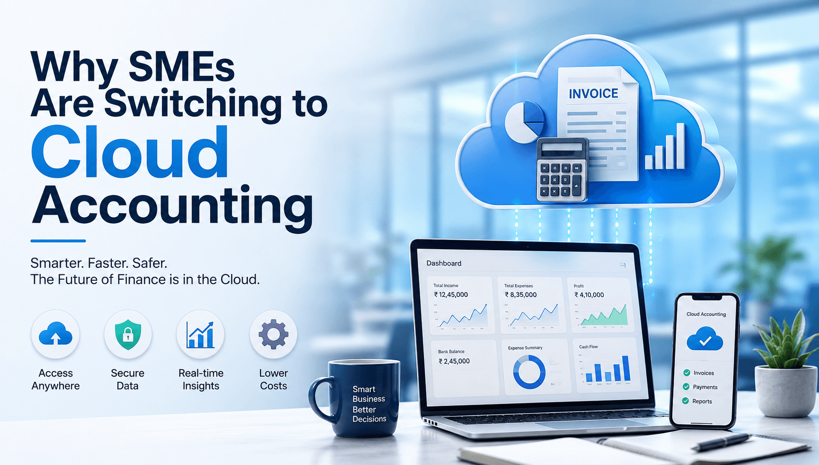 Why SMEs Are Switching to Cloud Accounting