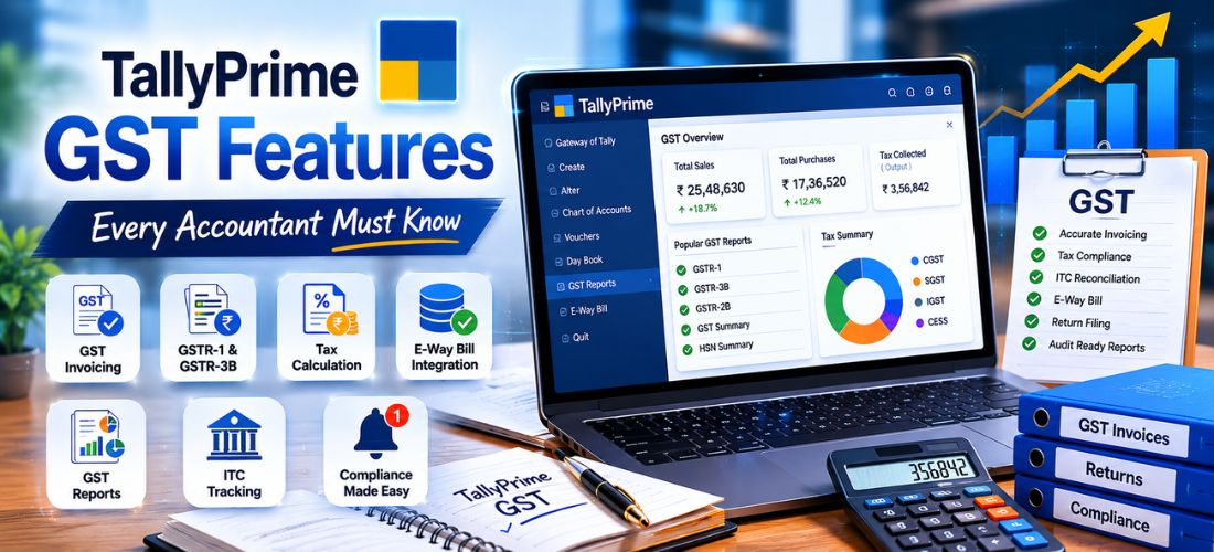TallyPrime GST Features Every Accountant Must Know